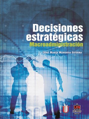 cover image of Decisiones estratégicas. Macroadministración